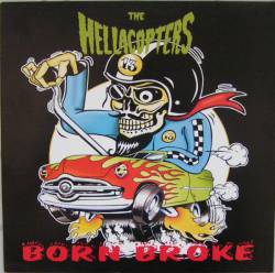 The Hellacopters : Born Broke